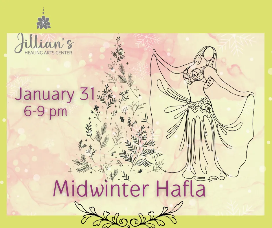 Midwinter Hafla flyer, January 31, 6 to 9 pm, with a drawing of a belly dancer
